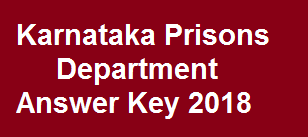 Karnataka Prisons Department Answer Key 2019